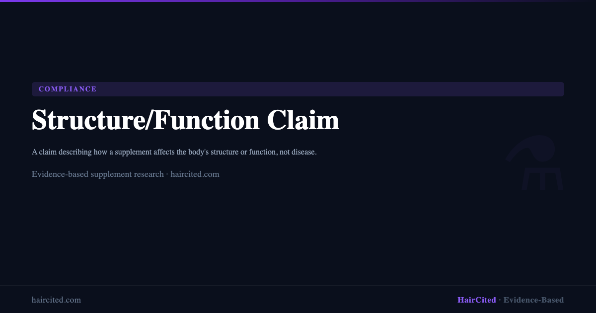 Structure/Function Claim — Glossary — HairCited